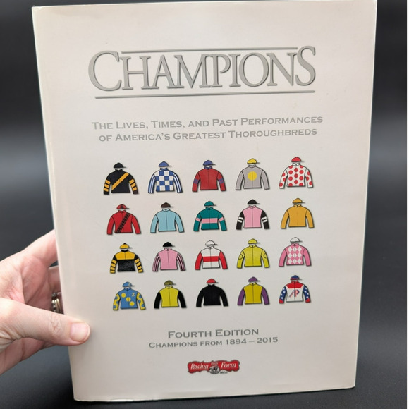 Champions Lives Times Past Performances Americas Greatest Thoroughbreds 4th Ed - Picture 1 of 13